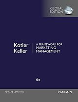 E-Book (pdf) Framework for Marketing Management, A, Global Edition von Philip Kotler, Kevin Lane Keller