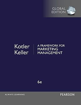 E-Book (pdf) Framework for Marketing Management, A, Global Edition von Philip Kotler, Kevin Lane Keller