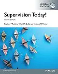 E-Book (pdf) Supervision Today!, Global Edition von Stephen P. Robbins, David A. Decenzo, Robert M. Wolter