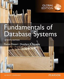 E-Book (pdf) Fundamentals of Database Systems, Global Edition von Ramez Elmasri, Shamkant B. Navathe