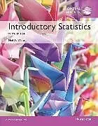 Kartonierter Einband Introductory Statistics + MyLab Statistics with Pearson eText, MyLab Revision, Global Edition von Neil Weiss, Neil A. Weiss