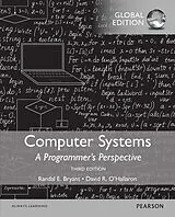 Kartonierter Einband Computer Systems: A Programmer's Perspective, Global Edition von Randal E. Bryant, David R. O'Hallaron