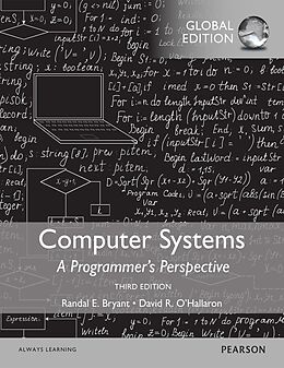 eBook (pdf) Computer Systems: A Programmer's Perspective, Global Edition de Randal E. Bryant, David R. O'Hallaron