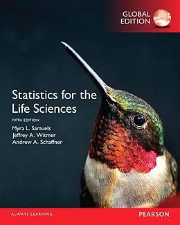 E-Book (pdf) Statistics for the Life Sciences, Global Edition von Myra L. Samuels, Jeffrey A. Witmer, Andrew Schaffner