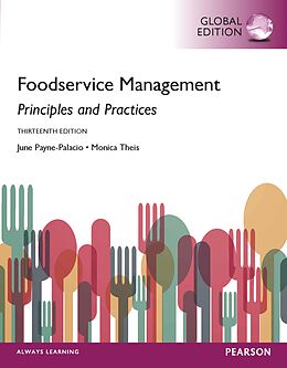 eBook (pdf) Foodservice Management: Principles and Practices, Global Edition de June Payne-Palacio, Monica Theis