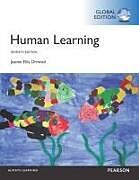 Couverture cartonnée Human Learning, Global Edition de Jeanne Ormrod, Jeanne Ellis Ormrod