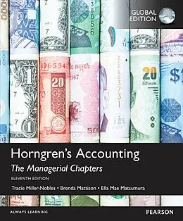 E-Book (pdf) Horngren's Accounting, The Managerial Chapters, Global Edition von Tracie L. Miller-Nobles, Brenda Mattison, Ella Mae Matsumura