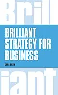 E-Book (epub) Brilliant Strategy for Business von Chris Dalton