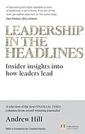 E-Book (pdf) Leadership in the Headlines von Andrew Hill