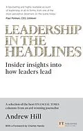 E-Book (epub) Leadership in the Headlines von Andrew Hill