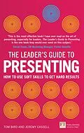 E-Book (epub) Leader's Guide to Presenting, The von Tom Bird, Jeremy Cassell