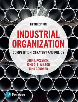 ePUB Industrial Organization von John Lipczynski, John O. S. Wilson, John Goddard