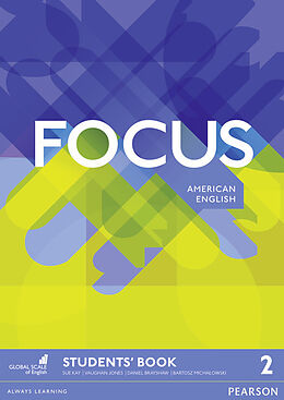 Kartonierter Einband Focus AmE 2 Students' Book von Vaughan Jones, Sue Kay, Daniel Brayshaw