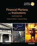 E-Book (epub) Financial Markets and Institutions, Global Edition PXE eBook von Frederic S Mishkin