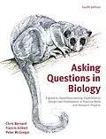 E-Book (epub) Asking Questions in Biology PXE eBook von Chris Barnard, Francis Gilbert, Peter Mcgregor