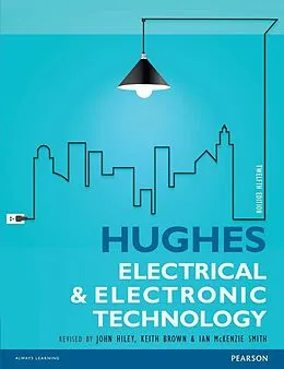 E-Book (epub) Hughes Electrical and Electronic Engineering von Edward Hughes, John Hiley, Keith Brown