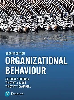 E-Book (epub) Organizational Behaviour eBook PDF von Timothy A. Judge, Timothy Campbell, Stephen P. Robbins