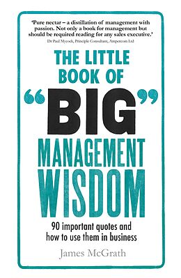 E-Book (epub) Little Book of Big Management Wisdom, The von James Mcgrath