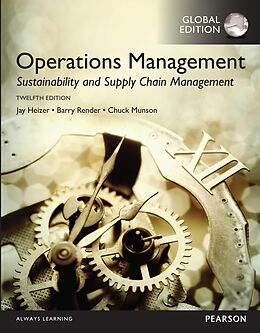 E-Book (pdf) Operations Management: Sustainability and Supply Chain Management, Global Edition von Jay Heizer, Barry Render, Chuck Munson