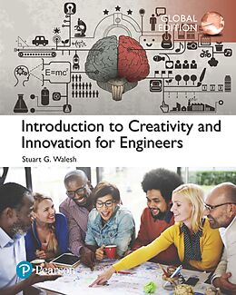 eBook (pdf) Introduction to Creativity and Innovation for Engineers, Global Edition de Stuart G. Walesh