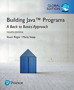 eBook (pdf) Building Java Programs: A Back to Basics Approach, Global Edition de Stuart Reges, Marty Stepp