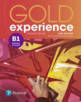Broché Gold Experience 2nd Edition B1 Student Book de Lindsay Warwick, Elaine Boyd, Clare Walsh
