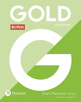 Kartonierter Einband Gold B2 First New Edition Exam Maximiser with Key von Sally Burgess, Jacky Newbrook