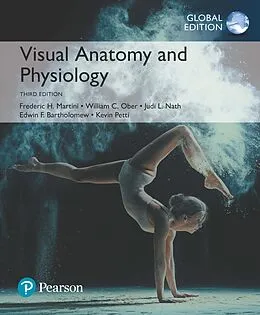 E-Book (pdf) Visual Anatomy & Physiology, Global Edition von Frederic H. Martini, William C. Ober, Judi L. Nath