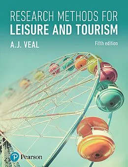 E-Book (epub) Research Methods for Leisure and Tourism von A. J. Veal