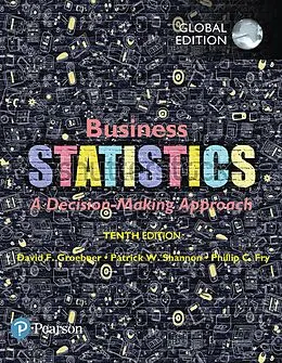E-Book (pdf) Business Statistics, Global Edition von David F. Groebner, Patrick W. Shannon, Phillip C. Fry