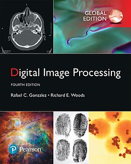 E-Book (pdf) Digital Image Processing, Global Edition von Rafael C. Gonzalez, Richard E. Woods
