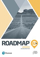 Set mit div. Artikeln (Set) Roadmap A2+ Workbook with Digital Resources von Katy Kelly, Michael Turner