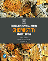 Couverture cartonnée Pearson Edexcel International A Level Chemistry Student Book de Jason Murgatroyd, Dave Scott, Cliff Curtis