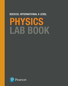 Couverture cartonnée Pearson Edexcel International A Level Physics Lab Book de 