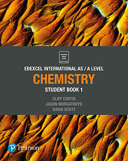  Pearson Edexcel International AS Level Chemistry Student Book de Cliff Curtis, Jason Murgatroyd, Dave Scott