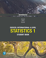 Kartonierter Einband Pearson Edexcel International A Level Mathematics Statistics 1 Student Book von Joe Skrakowski, Harry Smith