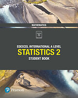  Pearson Edexcel International A Level Mathematics Statistics 2 Student Book de Joe Skrakowski, Harry Smith