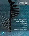 E-Book (pdf) Strategic Management and Competitive Advantage: Concepts, Global Edition von Jay B. Barney, William S. Hesterly