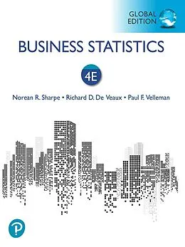 E-Book (pdf) Business Statistics, Global Edition von Norean R. Sharpe, Richard D. De Veaux, Paul F. Velleman
