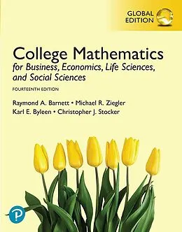 E-Book (pdf) College Mathematics for Business, Economics, Life Sciences, and Social Sciences, Global Edition von Raymond A. Barnett, Michael R. Ziegler, Karl E. Byleen