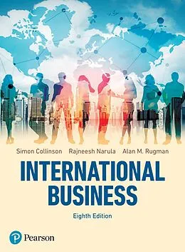 E-Book (pdf) International Business von Simon Collinson, Rajneesh Narula, Alan M. Rugman