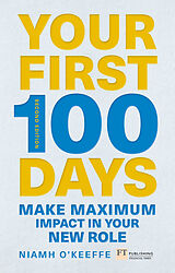 Couverture cartonnée Your First 100 Days de Niamh O'Keeffe