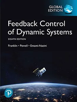 E-Book (pdf) Feedback Control of Dynamic Systems, Global Edition von Gene F. Franklin, J. David Powell, Abbas F. Emami-Naeini