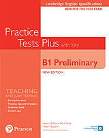 Kartonierter Einband (Kt) Cambridge English Qualifications: B1 Preliminary New Edition Practice Tests Plus Student's Book with key von Helen Chilton, Mark Little, Helen Tiliouine