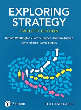 E-Book (pdf) Exploring Strategy, Text & Cases von Richard Whittington, Patrick Regnér, Duncan Angwin