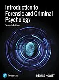 E-Book (epub) Introduction to Forensic and Criminal Psychology von Dennis Howitt