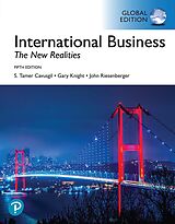 E-Book (pdf) International Business: The New Realities, Global Edition von S. Tamer Cavusgil, Gary Knight, John R. Riesenberger