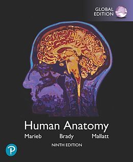 Couverture cartonnée Human Anatomy, Global Edition de Elaine Marieb, Patricia Brady, Jon Mallatt