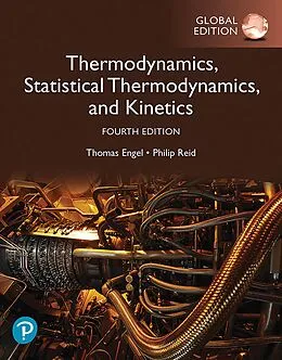 PDF Physical Chemistry: Thermodynamics, Statistical Thermodynamics, and Kinetics, Global Edition von Thomas Engel, Philip Reid