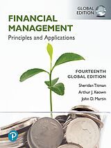 E-Book (pdf) Financial Management: Principles and Applications, Global Edition von Sheridan Titman, Arthur J. Keown, John D. Martin